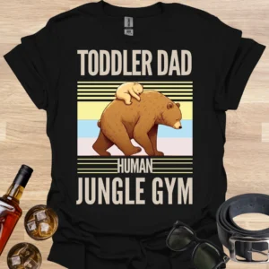 Toddler Dad Human Jungle Gym T-Shirt black