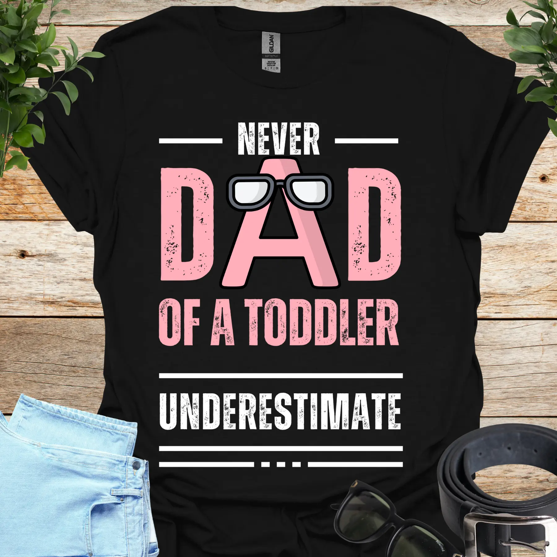 never underestimate dad of a toddler t-shirt black