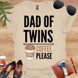 dad of twins coffee please tee sand