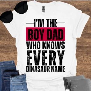 I am the Boy Dad who knows every dinosaur name Shirt white