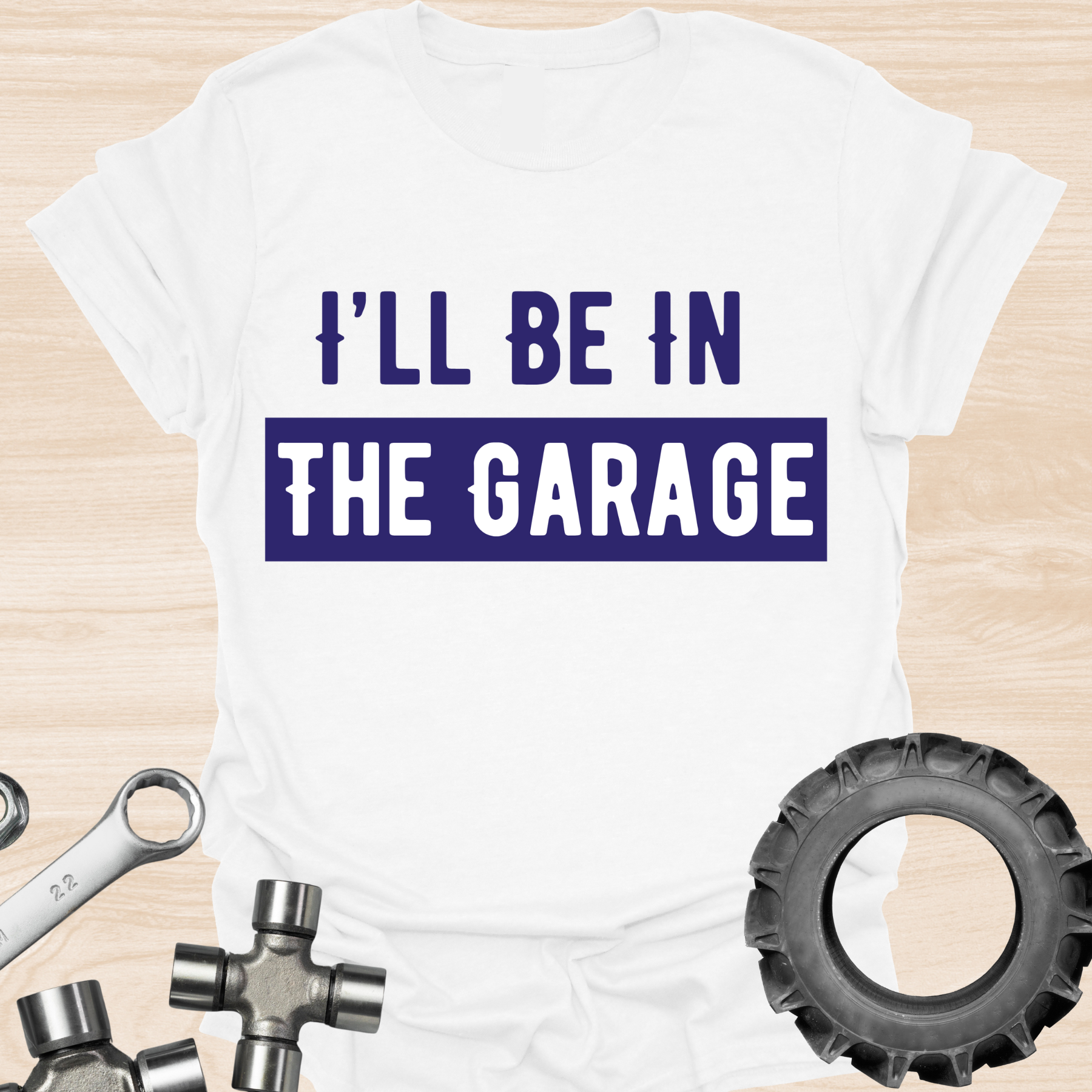 I'll be in the garage dad tee white
