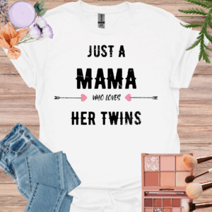 just a mama who loves her twins white