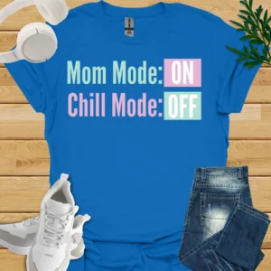twin mom mode on, chill mode off shirt royal