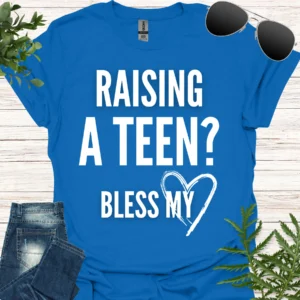 raising a teen raise my heart tee royal