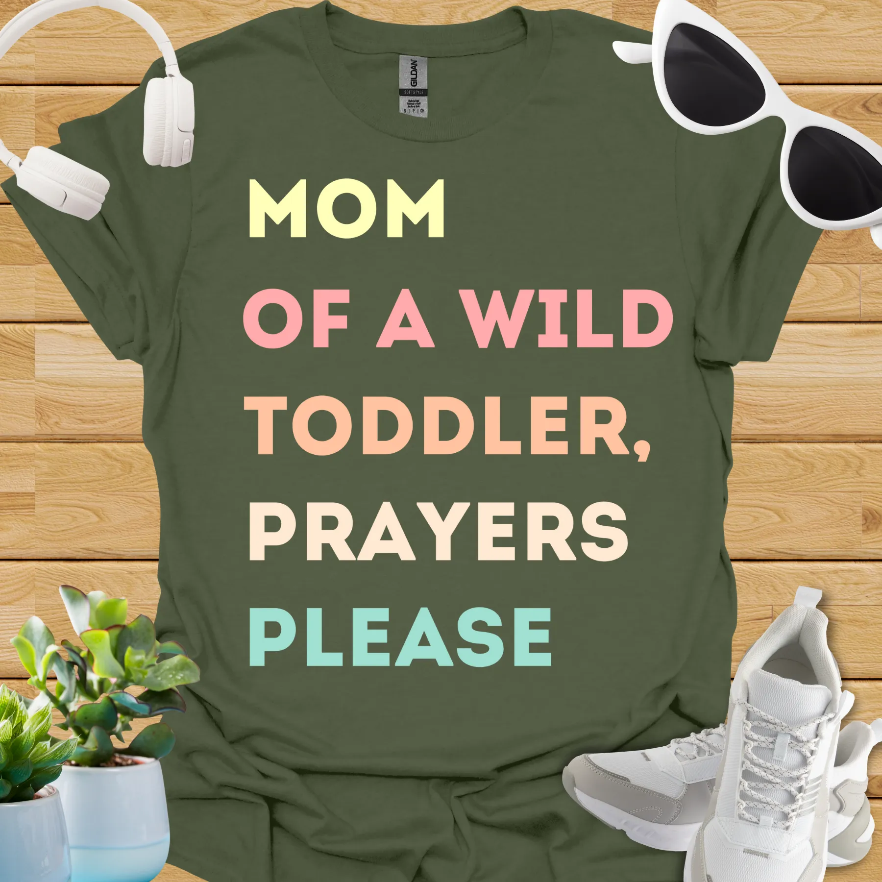 mom of a toddler, prayers please shirt military green